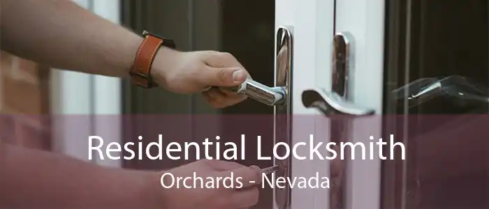 Residential Locksmith Orchards - Nevada