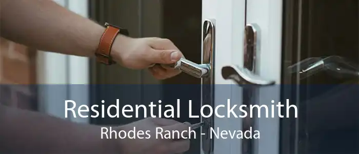 Residential Locksmith Rhodes Ranch - Nevada