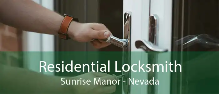 Residential Locksmith Sunrise Manor - Nevada
