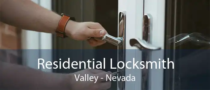 Residential Locksmith Valley - Nevada