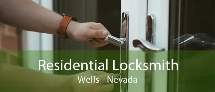 Residential Locksmith Wells - Nevada