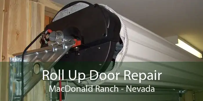 Roll Up Door Repair MacDonald Ranch - Nevada