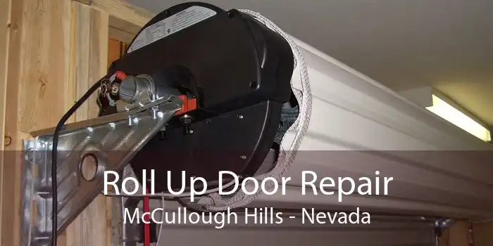 Roll Up Door Repair McCullough Hills - Nevada