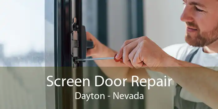 Screen Door Repair Dayton - Nevada