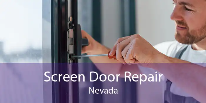 Screen Door Repair Nevada