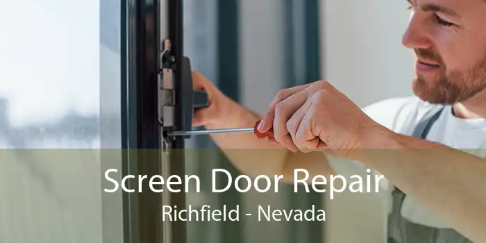 Screen Door Repair Richfield - Nevada