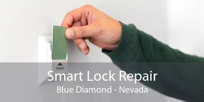 Smart Lock Repair Blue Diamond - Nevada