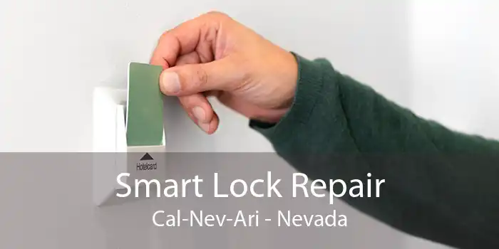 Smart Lock Repair Cal-Nev-Ari - Nevada