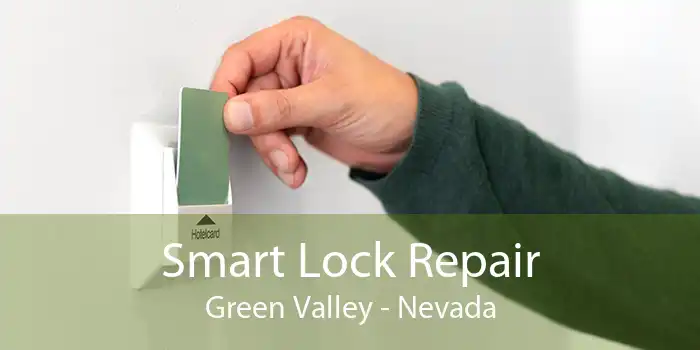 Smart Lock Repair Green Valley - Nevada