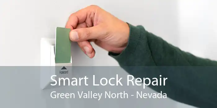 Smart Lock Repair Green Valley North - Nevada