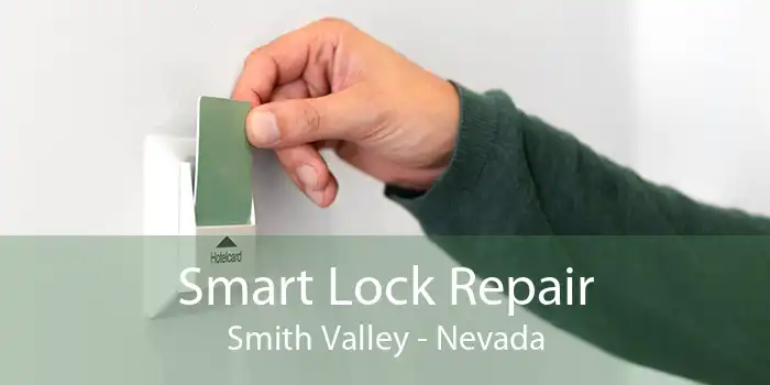 Smart Lock Repair Smith Valley - Nevada