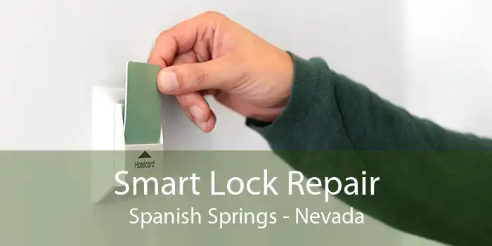 Smart Lock Repair Spanish Springs - Nevada