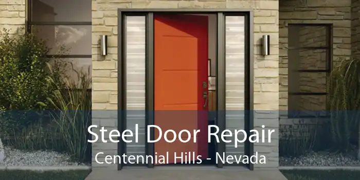 Steel Door Repair Centennial Hills - Nevada