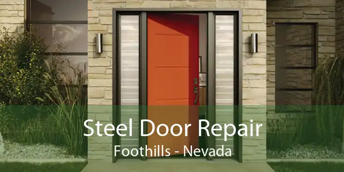Steel Door Repair Foothills - Nevada