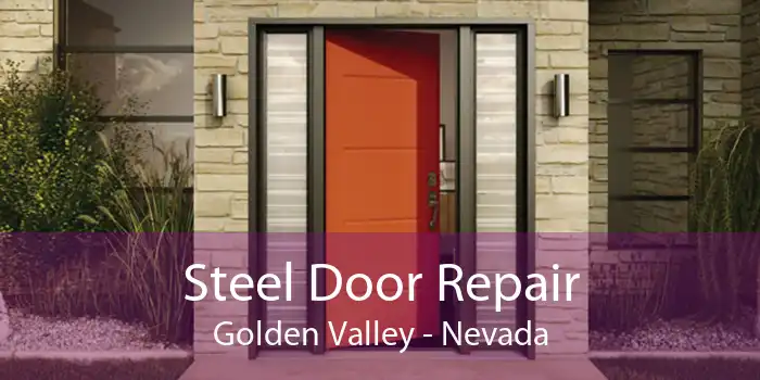 Steel Door Repair Golden Valley - Nevada