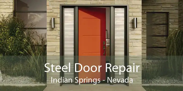 Steel Door Repair Indian Springs - Nevada