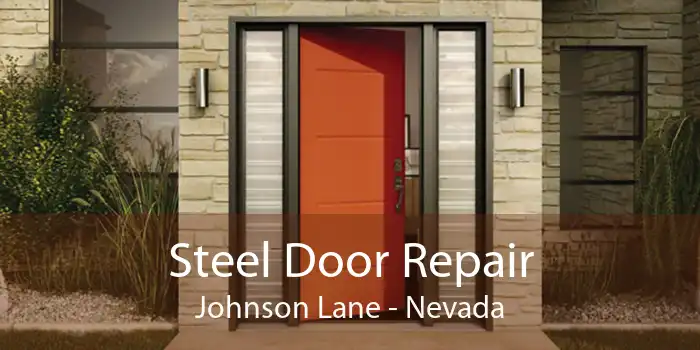 Steel Door Repair Johnson Lane - Nevada