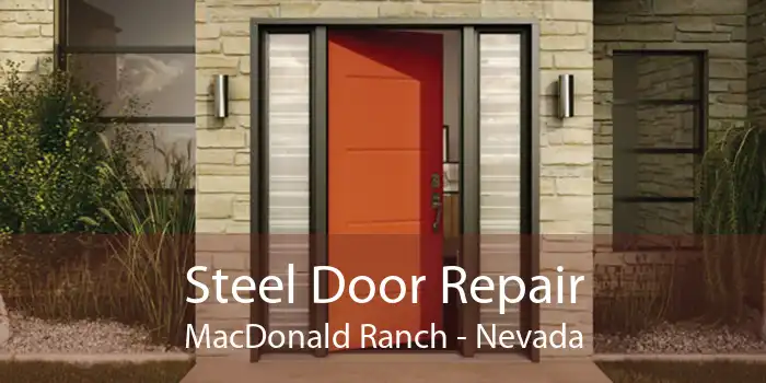 Steel Door Repair MacDonald Ranch - Nevada
