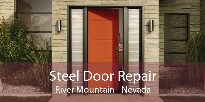Steel Door Repair River Mountain - Nevada