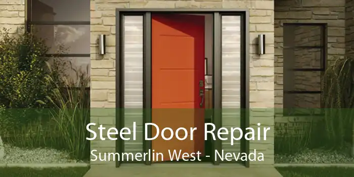 Steel Door Repair Summerlin West - Nevada