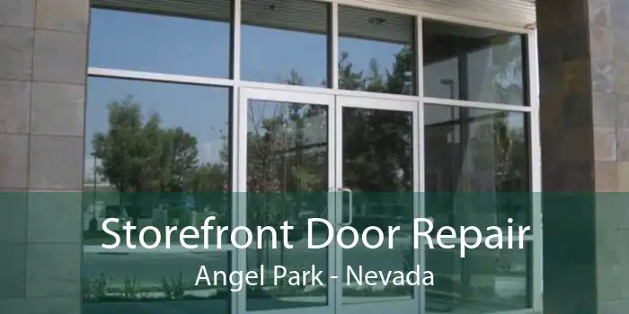 Storefront Door Repair Angel Park - Nevada