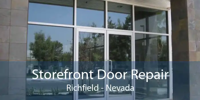 Storefront Door Repair Richfield - Nevada