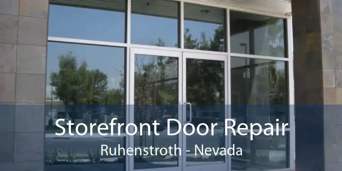 Storefront Door Repair Ruhenstroth - Nevada