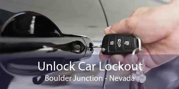 Unlock Car Lockout Boulder Junction - Nevada