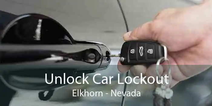 Unlock Car Lockout Elkhorn - Nevada