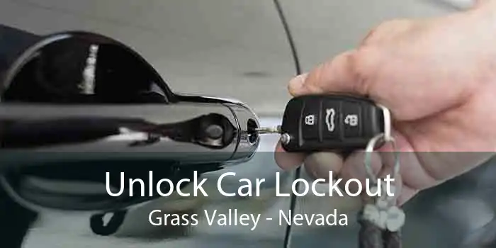 Unlock Car Lockout Grass Valley - Nevada