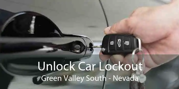 Unlock Car Lockout Green Valley South - Nevada