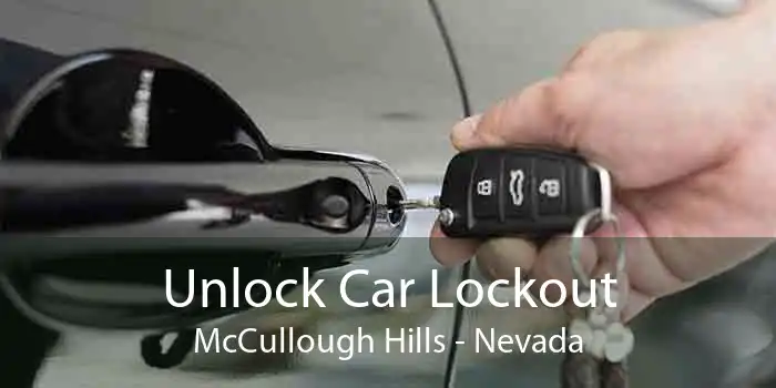 Unlock Car Lockout McCullough Hills - Nevada