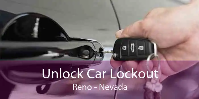 Unlock Car Lockout Reno - Nevada