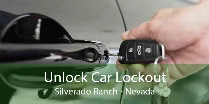 Unlock Car Lockout Silverado Ranch - Nevada