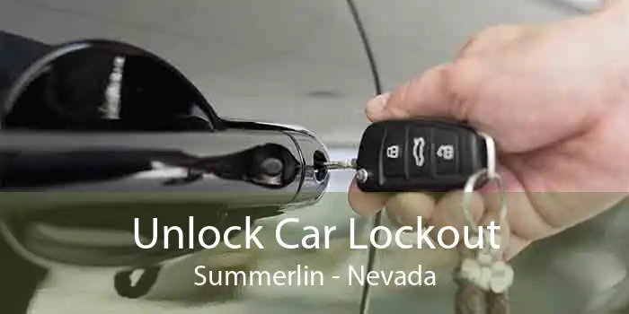 Unlock Car Lockout Summerlin - Nevada