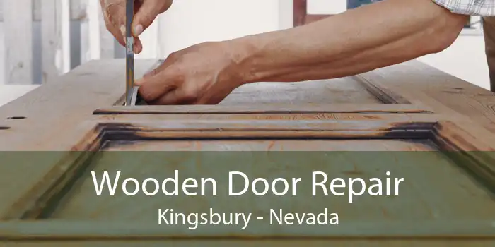 Wooden Door Repair Kingsbury - Nevada