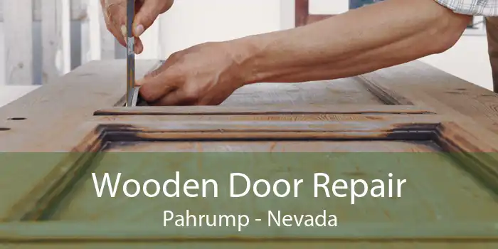 Wooden Door Repair Pahrump - Nevada